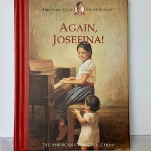 American Girl Short Stories “Again Josefina!” Book